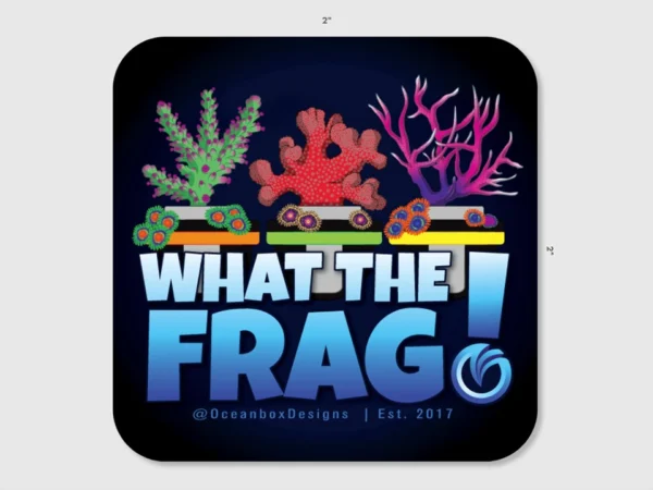 WhatTheFrag-Sticker-22-OceanboxDesigns